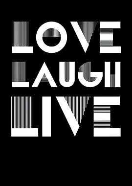 Love Laugh Live