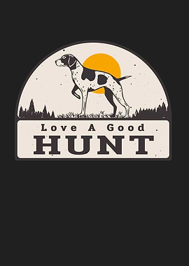 Hunting Dog Good Hunt
