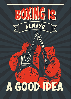 Boxing is always a good