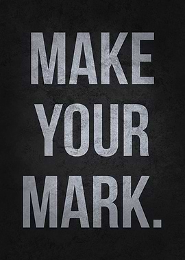 Make Your Mark
