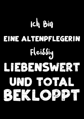 Ich Bin Eine Altenpflegeri