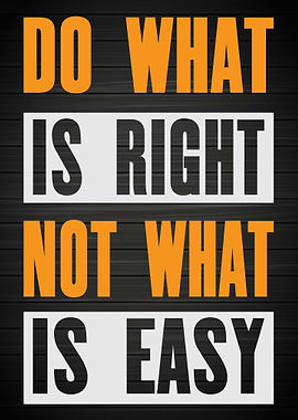 Do what is right