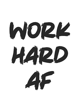 Work Hard AF