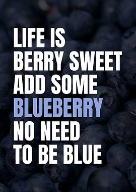 Inspirational Blueberry