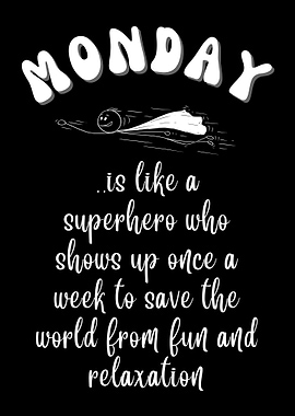 Monday Quote Poster