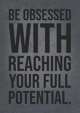 Reach Your Full Potential