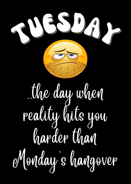 Tuesday Quote Poster