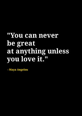 Maya Angelou quotes