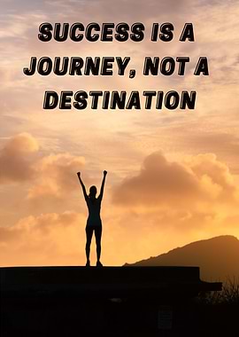 Success Is A Journey