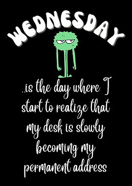 Wednesday Quote Poster