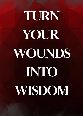 Wounds to wisdom