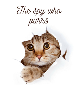 The spy ho purrs