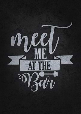 Meet Me At The Ba Barbell