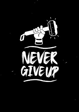 Never Give Up