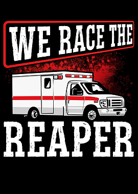 We race the reaper