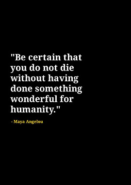 Maya Angelou quotes