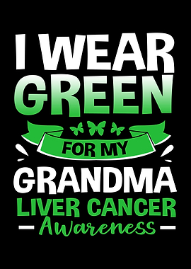 I Wear Green Liver Cancer