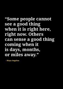 Maya Angelou quotes