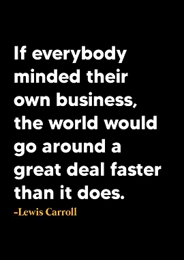 Lewis Carroll Quote