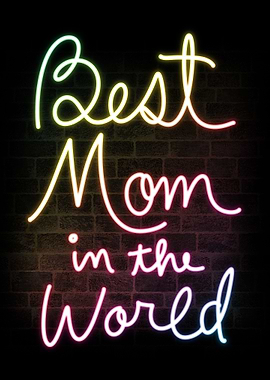Best Mom in the World