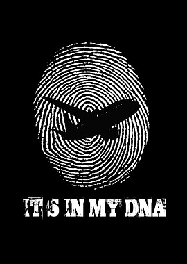 Airplanes Its In My Dna