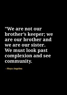 Maya Angelou quotes