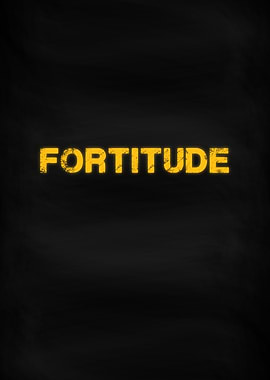 Fortitude Motivation Word