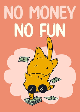 No Money No Fun