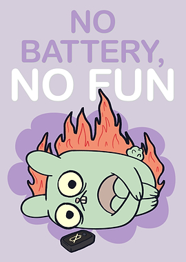 No Battery No Fun