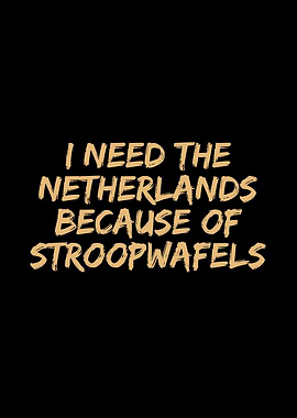 I need the Netherlands