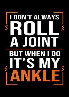 Broken Ankle Humor