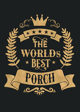 World Best Porch