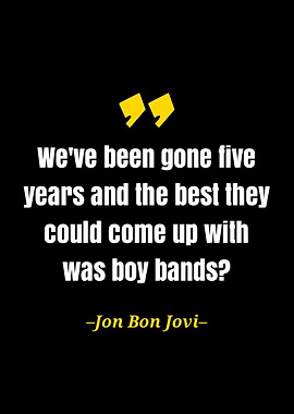 Jon Bon Jovi quote