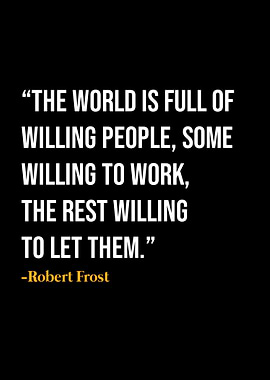 Robert Frost Quote