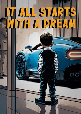 It All Starts With a Dream
