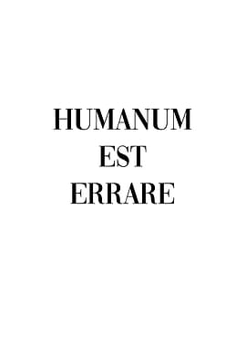 Humanum Est Errare
