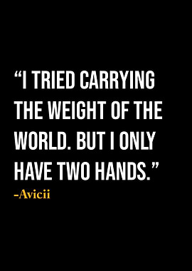 Avicii Quote