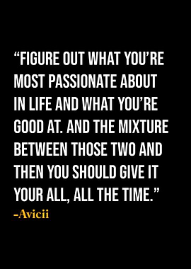 Avicii Quote