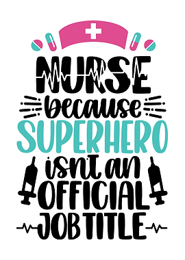 Nurse Superhero Job Title