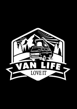 VAN LIFE LOVE IT