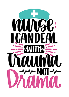 Nurse Trauma Not Drama