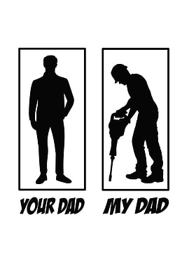 Your Dad My Dad