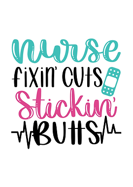 Fixin Cuts Stickin Butts