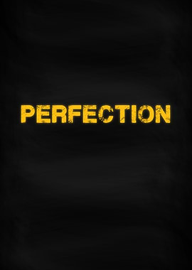 Perfection Motivation Word