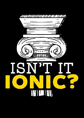 Isnt It Ionic Architect