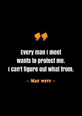 quote Mae west