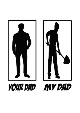 Your Dad My Dad