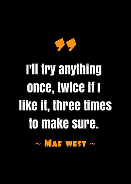 quote Mae west