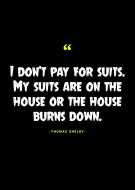 Thomas Shelby Quotes