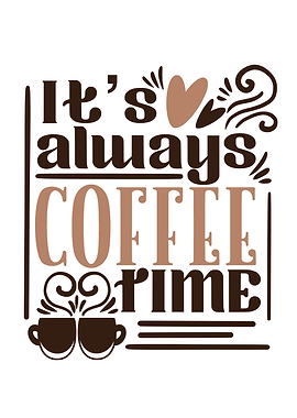It is always coffee time